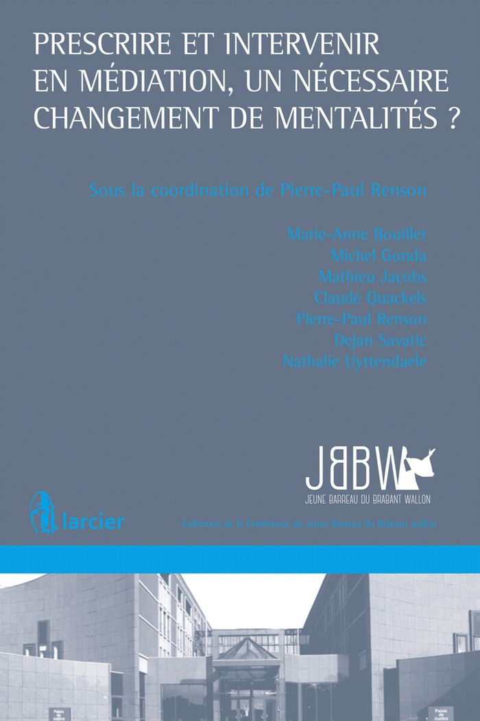 Couverture du livre « PRESCRIRE ET INTERVENIR EN MEDIATION, UN NECESSAIRE CHANGEMENT DE MENTALITES ? » de Bouillet/gonda, librairie Les Contes Infusés à Corte