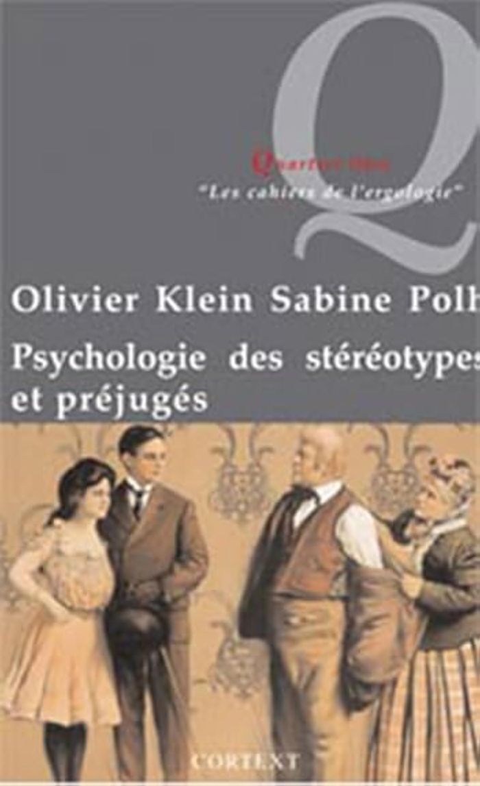 Couverture du livre « PSYCHOLOGIE DES STEREOTYPES ET PREJUGES » de O. Klein, S. Pohl, librairie Les Contes Infusés à Corte