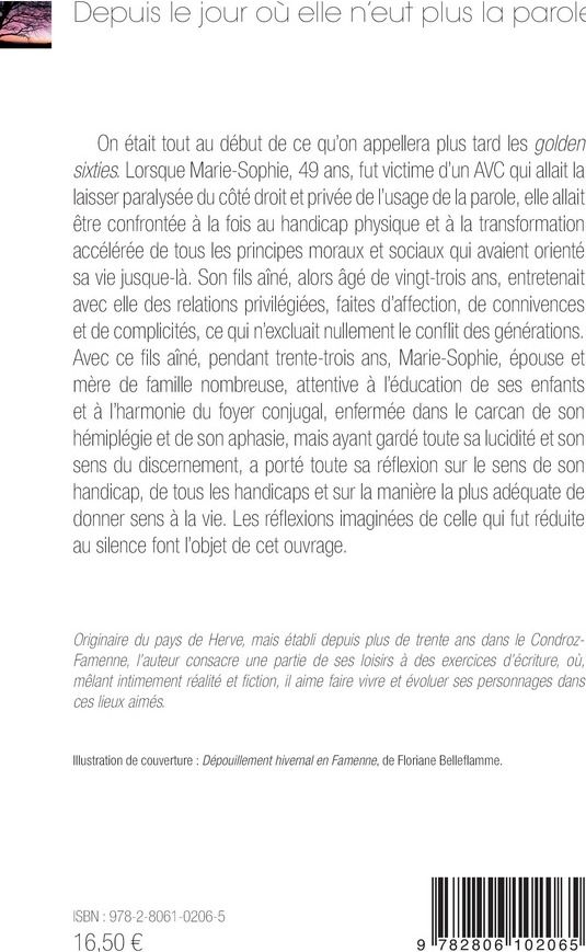 Quatrième de couverture de « DEPUIS LE JOUR OU ELLE N'EUT PLUS LA PAROLE - ROMAN »
