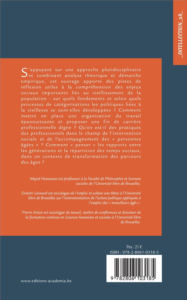 Quatrième de couverture de « VIEILLISSEMENT ET SOCIETE - CATEGORISATIONS, TRAVAIL, POLITIQUES SOCIALES »