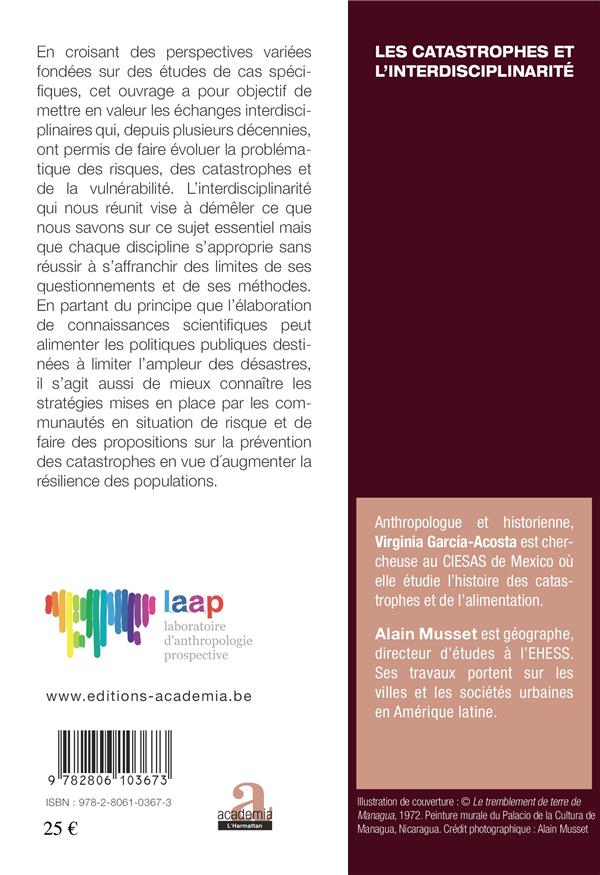 Quatrième de couverture de « LES CATASTROPHES ET L'INTERDISCIPLINARITE - DIALOGUES, REGARDS CROISES, PRATIQUES »