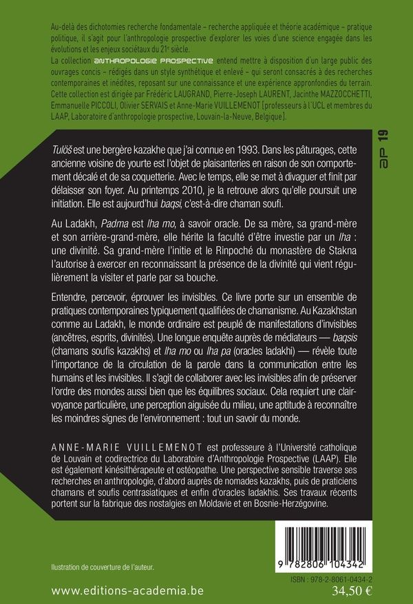 Quatrième de couverture de « L'INTELLIGENCE DES INVISIBLES - VIVRE AVEC LES ESPRITS : KAZAKHSTAN, LADAKH »