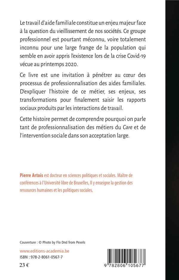 Quatrième de couverture de « LES AIDES FAMILIALES EN BELGIQUE - UNE PROFESSIONNALISATION AU COEUR DE TENSIONS »