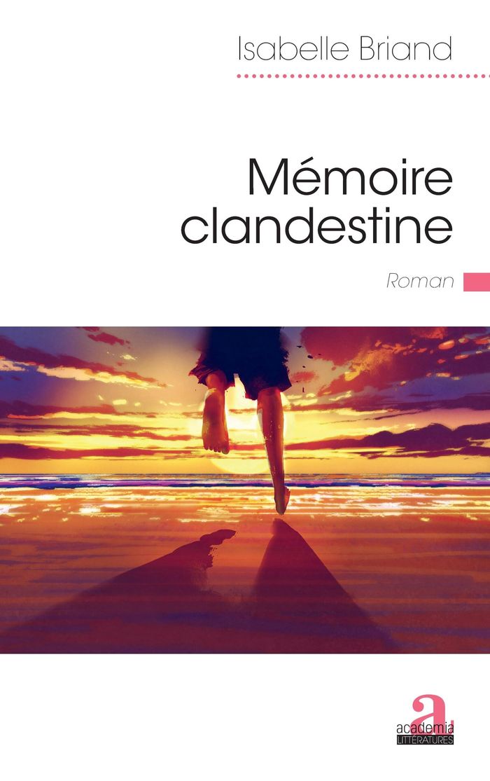 Couverture du livre « MEMOIRE CLANDESTINE » de Isabelle Briand, librairie Les Contes Infusés à Corte