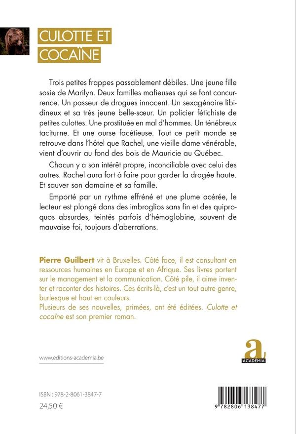 Quatrième de couverture de « Culotte et cocaïne : roman »