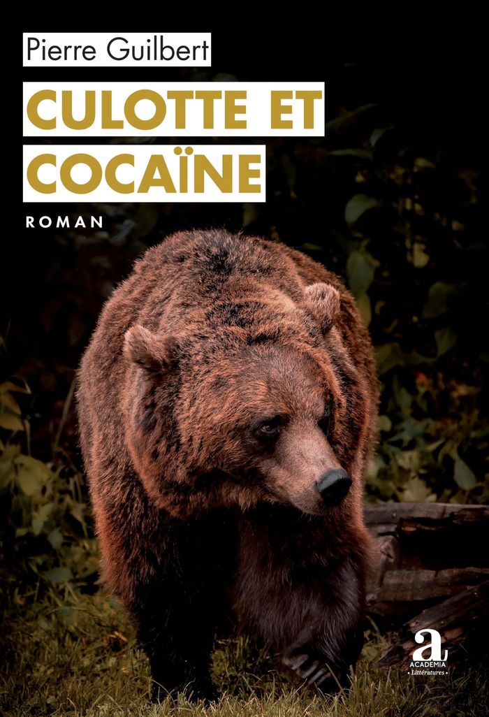 Couverture du livre « Culotte et cocaïne : roman » de Pierre Guilbert, librairie Les Contes Infusés à Corte