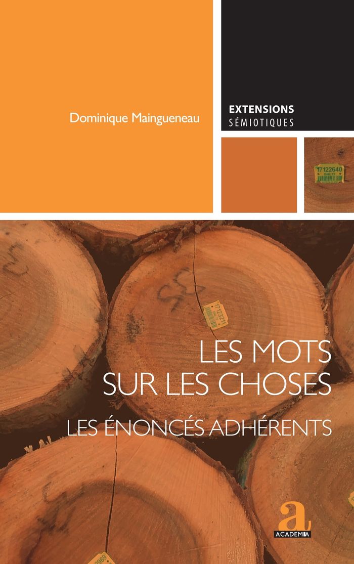 Couverture du livre « Les mots sur les choses : les énoncés adhérents », librairie Les Contes Infusés à Corte