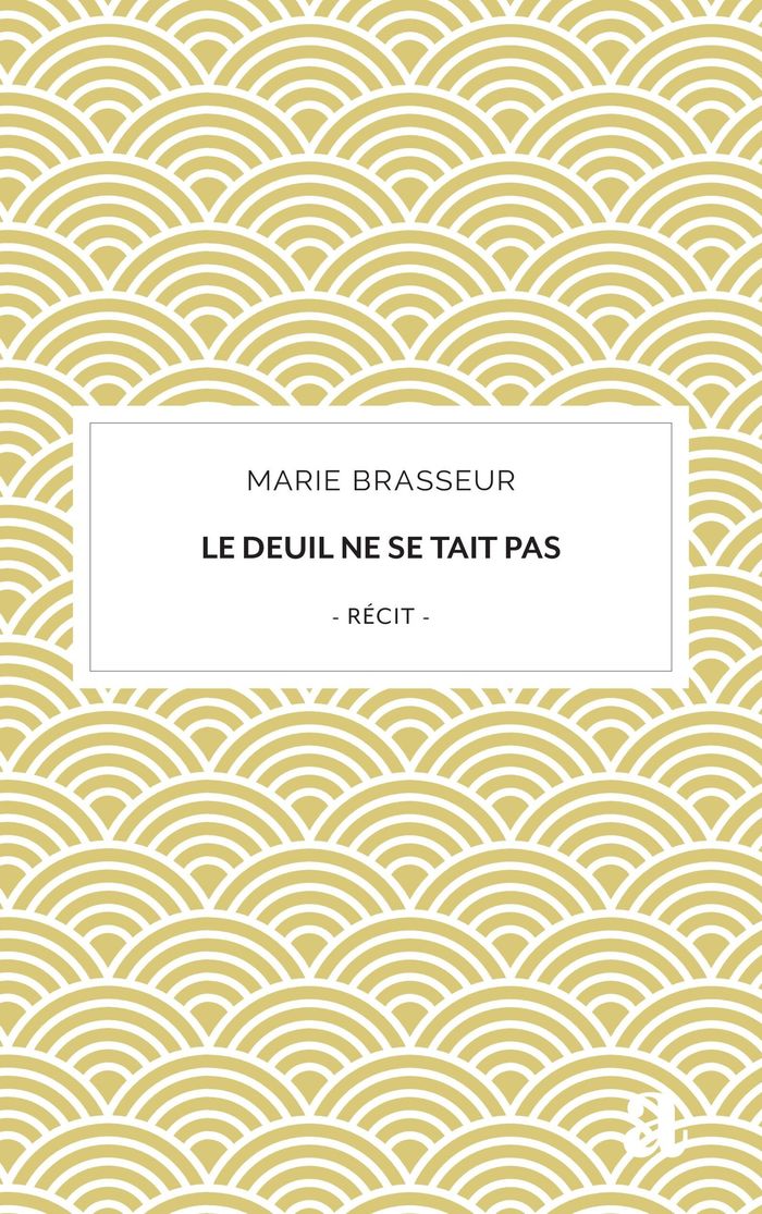 Couverture du livre « Le deuil ne se tait pas : du chemin intérieur au partage numérique » de Marie Brasseur, librairie Les Contes Infusés à Corte