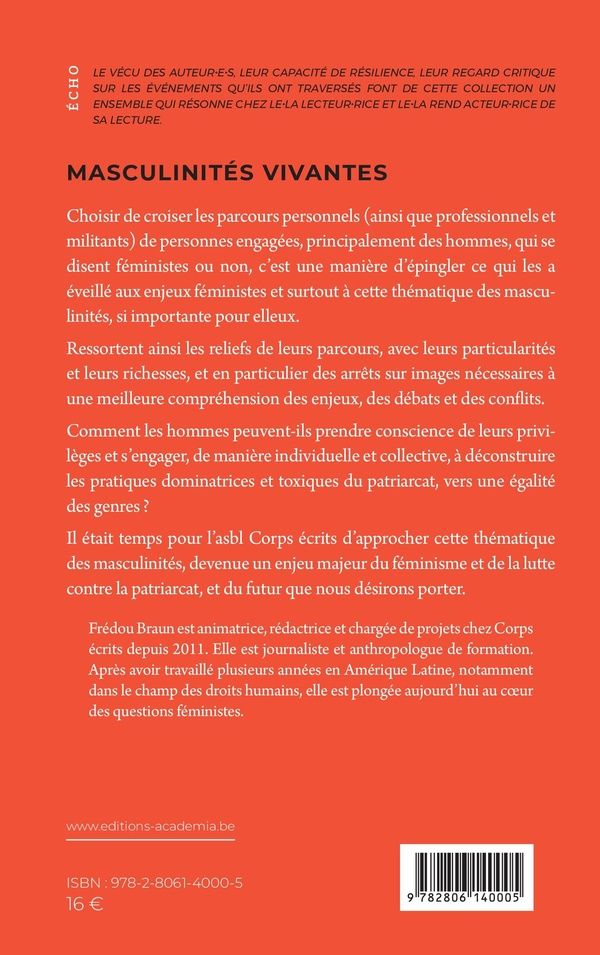Quatrième de couverture de « MASCULINITES VIVANTES - PARCOURS ENTRECROISES D'HOMMES ENGAGES »