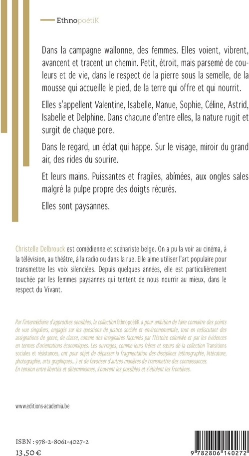 Quatrième de couverture de « Ce qui les meut : Paysannes: ongles sales et cSur gros »