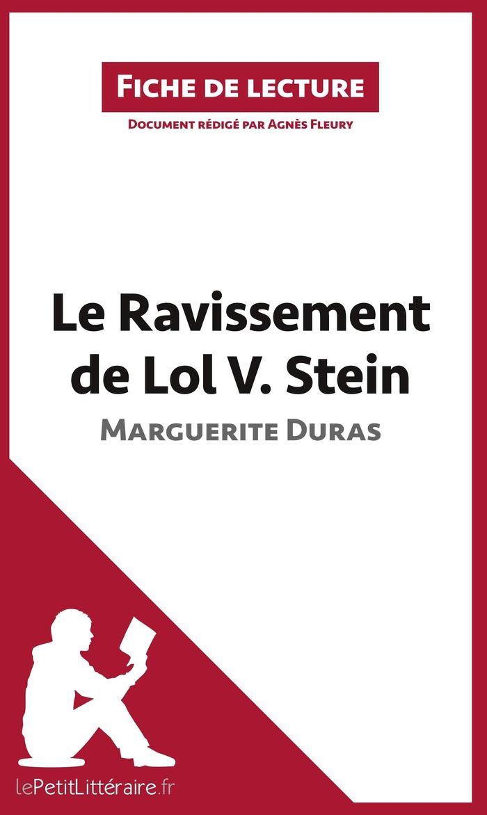 Couverture du livre « LE RAVISSEMENT DE LOL V. STEIN DE MARGUERITE DURAS (FICHE DE LECTURE) - RESUME COMPLET ET ANALYSE DE » de Fleury, librairie Les Contes Infusés à Corte
