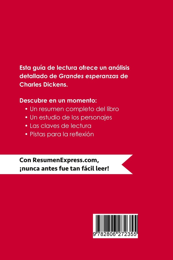 Quatrième de couverture de « GRANDES ESPERANZAS DE CHARLES DICKENS (GUIA DE LECTURA) - RESUMEN Y ANALSIS COMPLETO »
