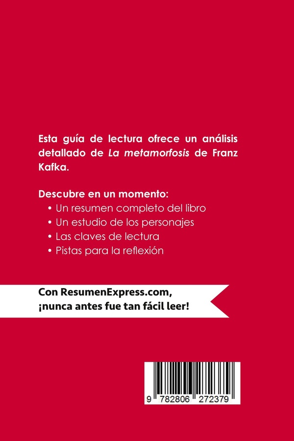 Quatrième de couverture de « LA METAMORFOSIS DE FRANZ KAFKA (GUIA DE LECTURA) - RESUMEN Y ANALISIS COMPLETO »