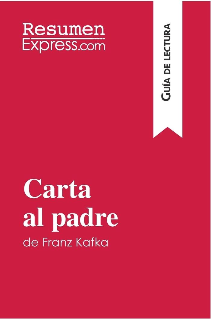 Couverture du livre « CARTA AL PADRE DE FRANZ KAFKA (GUIA DE LECTURA) - RESUMEN Y ANALISIS COMPLETO » de Guillaume Vincent, librairie Les Contes Infusés à Corte
