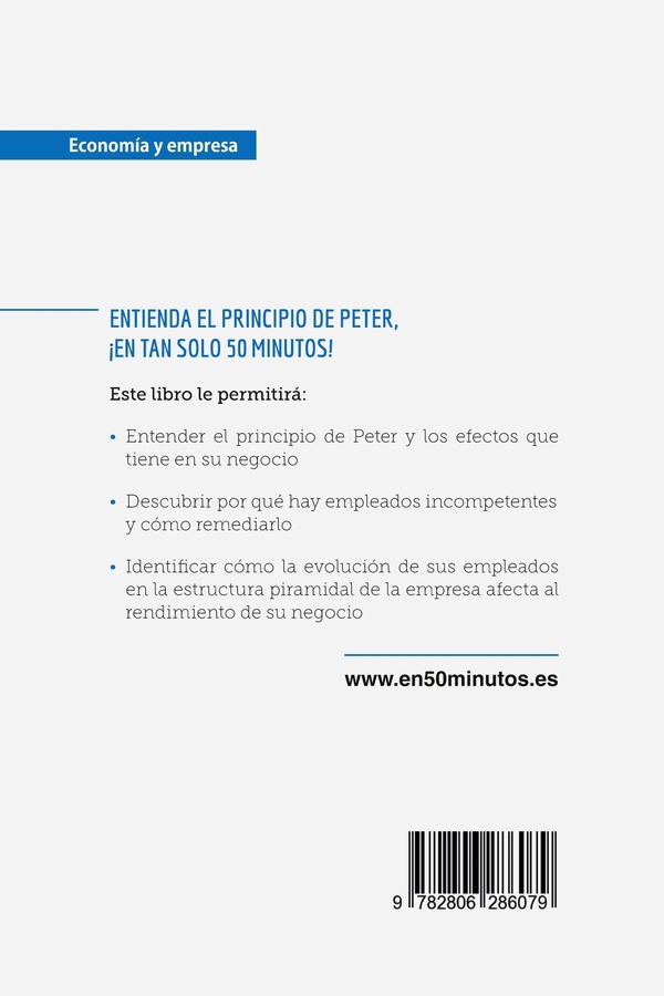 Quatrième de couverture de « EL PRINCIPIO DE PETER - COMO COMBATIR LA INCOMPETENCIA EN EL TRABAJO »