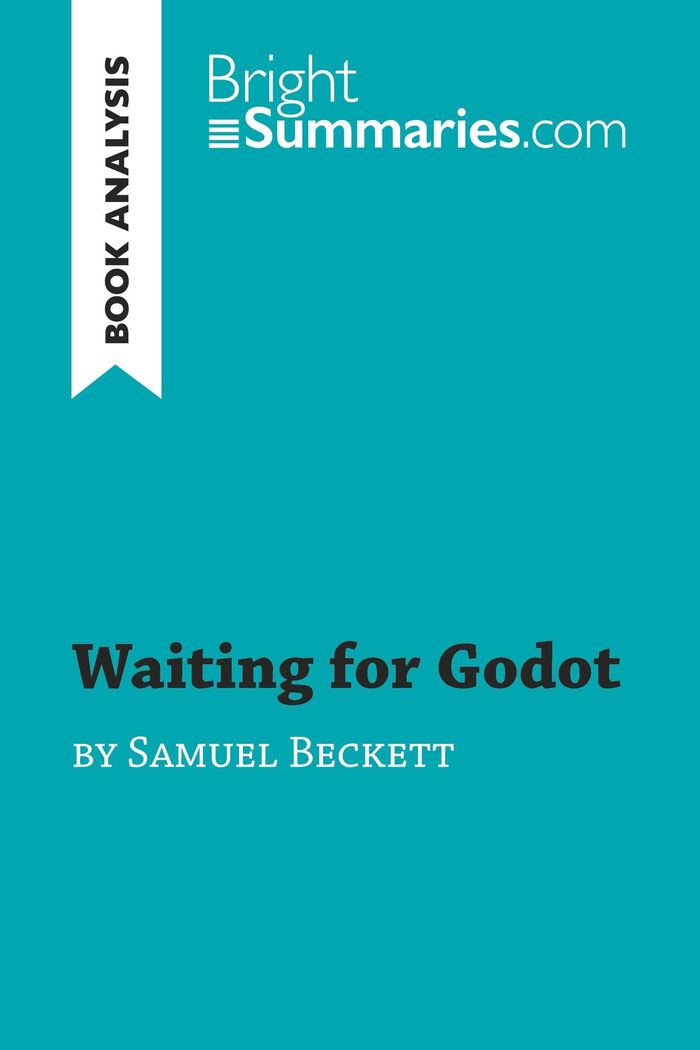 Couverture du livre « WAITING FOR GODOT BY SAMUEL BECKETT (BOOK ANALYSIS) - DETAILED SUMMARY, ANALYSIS AND READING GUIDE », librairie Les Contes Infusés à Corte