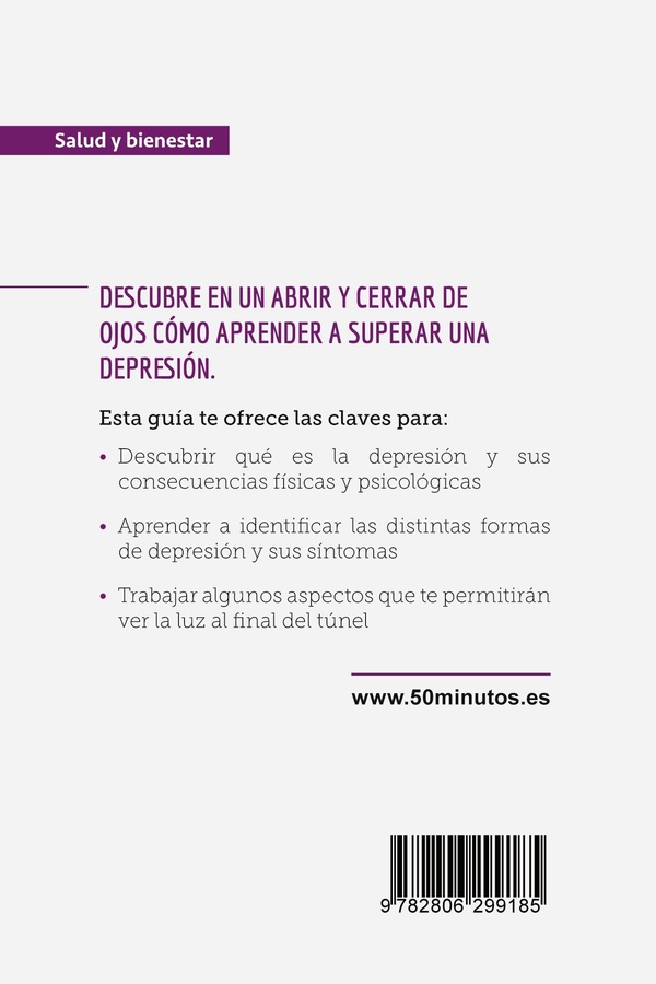 Quatrième de couverture de « APRENDE A SUPERAR UNA DEPRESION - LAS CLAVES PARA VER LA LUZ AL FINAL DEL TUNEL »