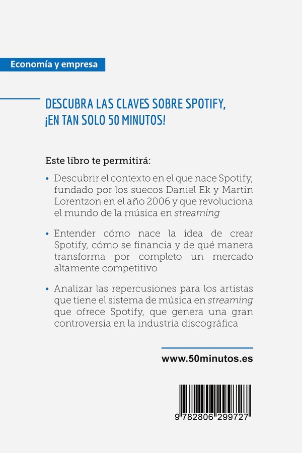 Quatrième de couverture de « SPOTIFY - EL METEORICO ASCENSO DEL LIDER DE LA MUSICA EN STREAMING »