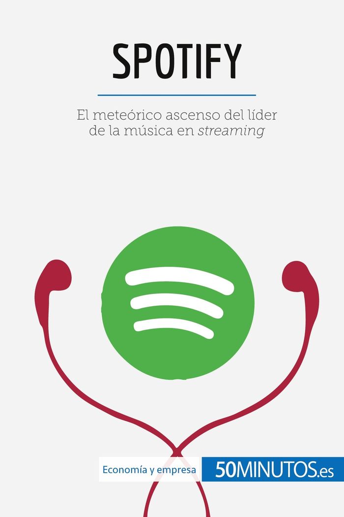 Couverture du livre « SPOTIFY - EL METEORICO ASCENSO DEL LIDER DE LA MUSICA EN STREAMING » de 50minutos, librairie Les Contes Infusés à Corte
