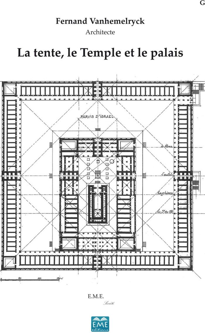 Couverture du livre « LA TENTE, LE TEMPLE ET LE PALAIS (EDITION DE LUXE) », librairie Les Contes Infusés à Corte