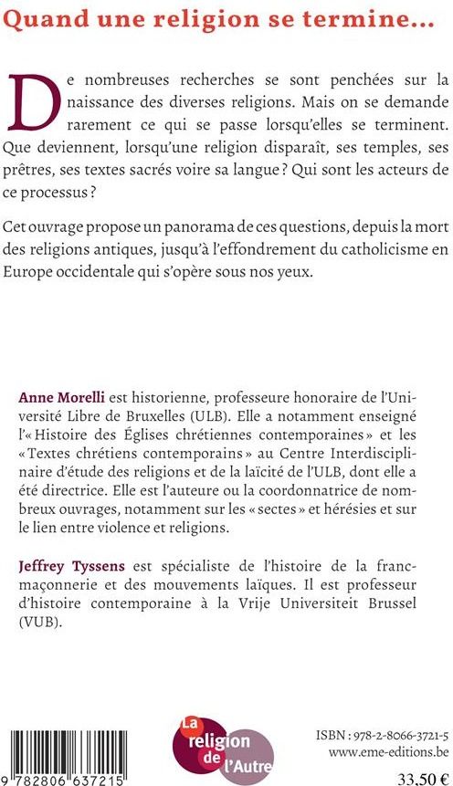 Quatrième de couverture de « QUAND UNE RELIGION SE TERMINE... - FACTEURS POLITIQUES ET SOCIAUX DE LA DISPARITION DES RELIGIONS »