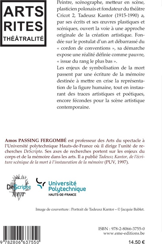 Quatrième de couverture de « TADEUSZ KANTOR - TRACES ET POETIQUE DE LA MEMOIRE »