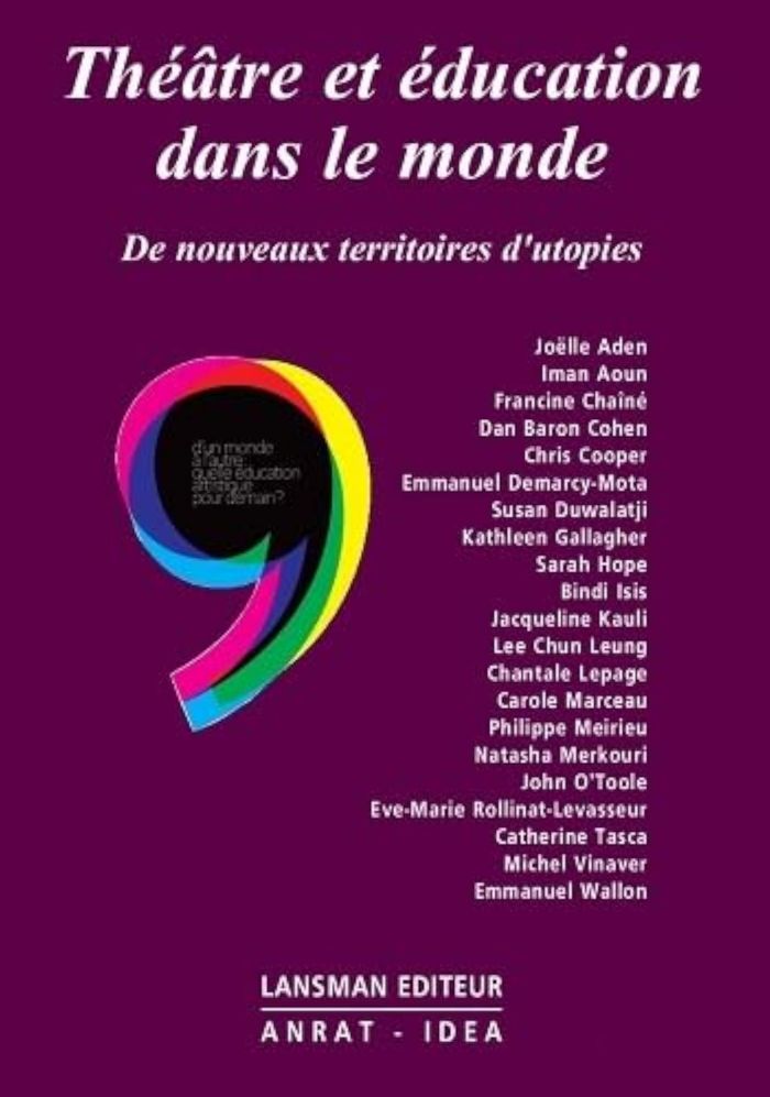 Couverture du livre « THEATRE ET EDUCATION DANS LE MONDE » de Joelle Aden, librairie Les Contes Infusés à Corte