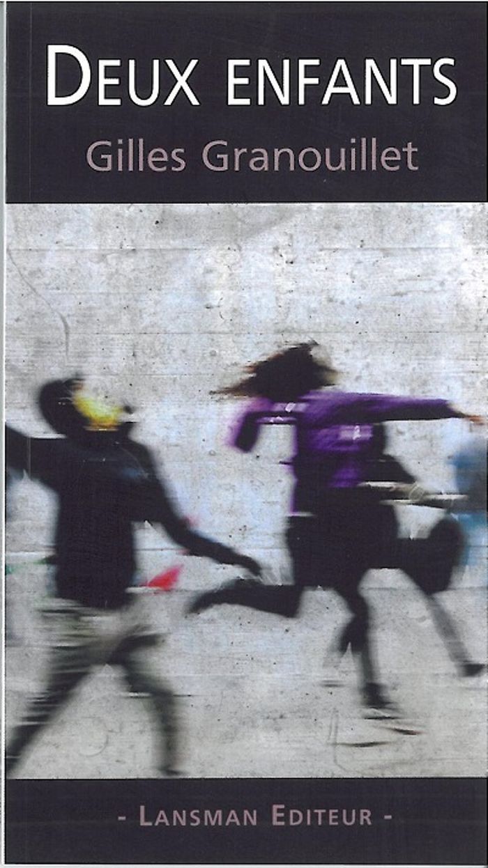 Couverture du livre « DEUX ENFANTS » de Gilles Granouillet, librairie Les Contes Infusés à Corte