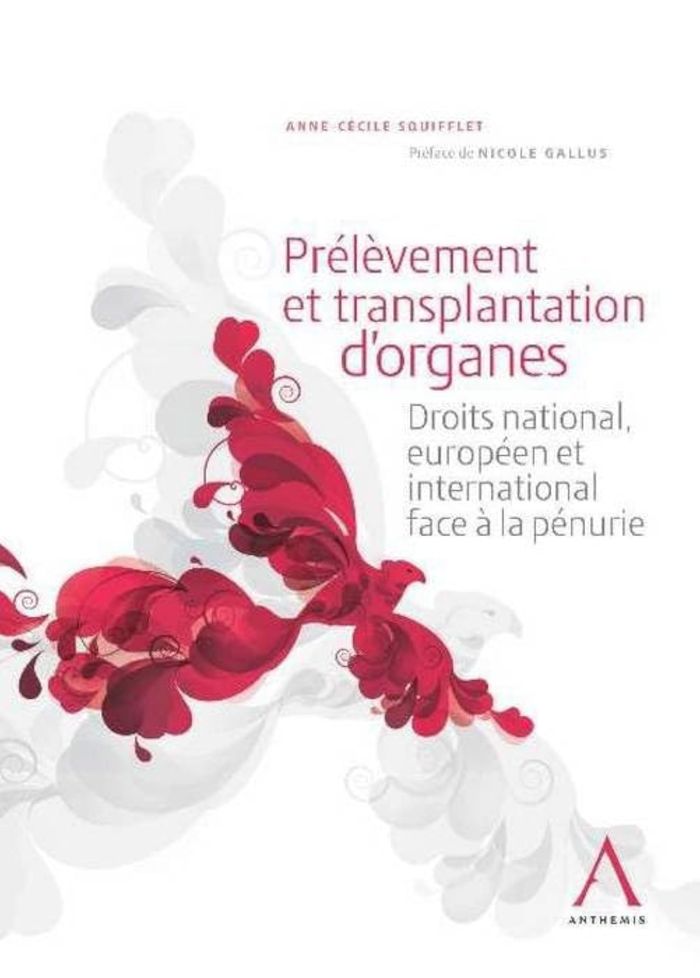 Couverture du livre « PRELEVEMENT ET TRANSPLANTATION D'ORGANES - DROITS NATIONAL, EUROPEEN ET INTERNATIONAL FACE A LA PENU », librairie Les Contes Infusés à Corte