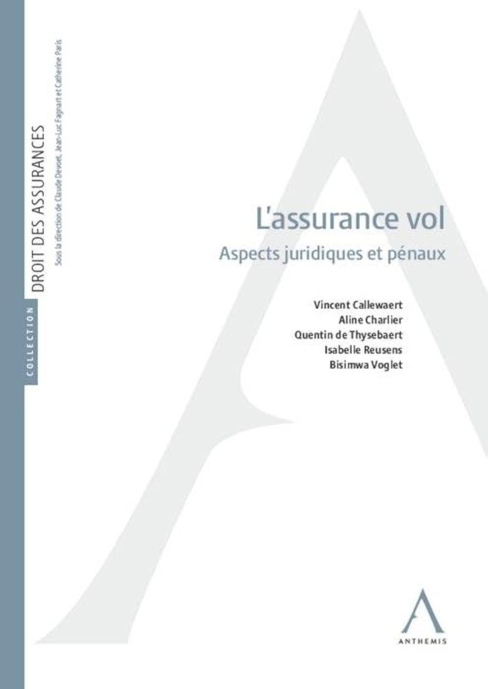 Couverture du livre « L ASSURANCE VOL - ASPECTS JURIDIQUES ET PENAUX » de Collectif., librairie Les Contes Infusés à Corte