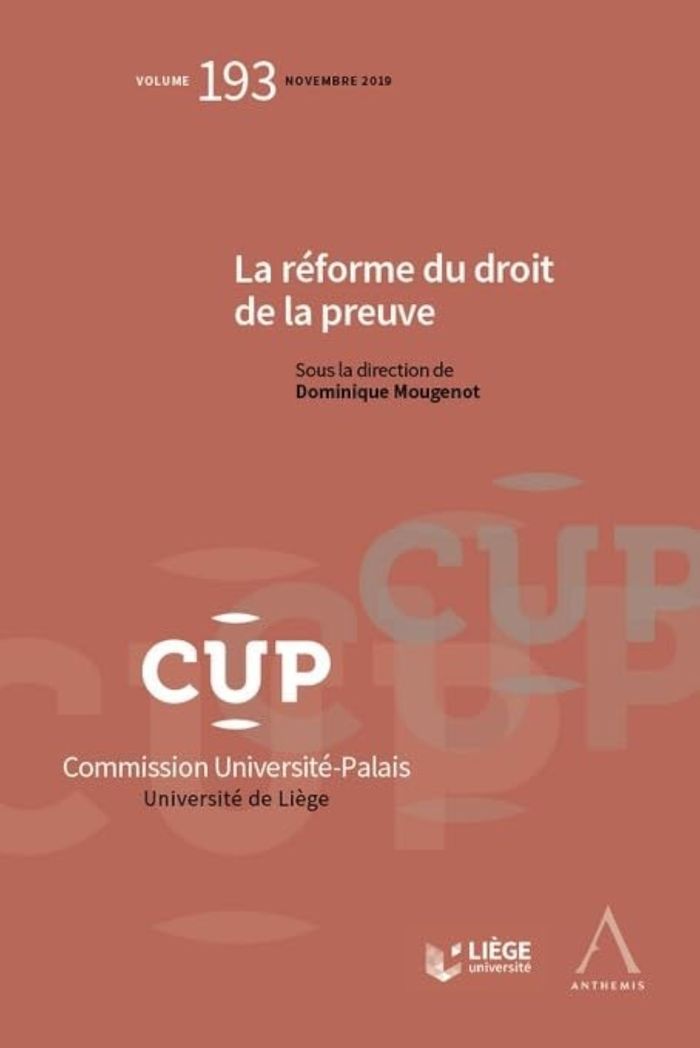 Couverture du livre « LA REFORME DU DROIT DE LA PREUVE - TOME 193 » de Dominique Mougenot, librairie Les Contes Infusés à Corte