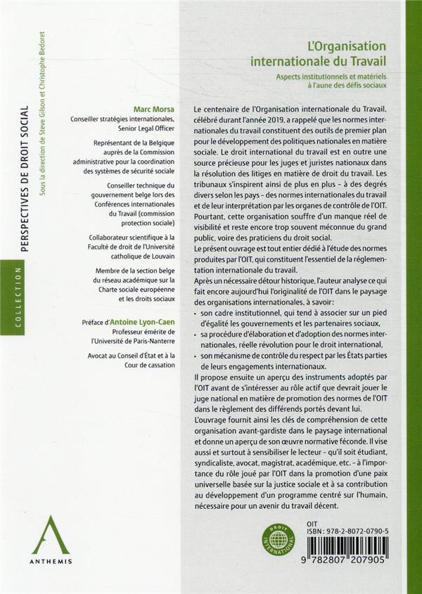 Quatrième de couverture de « L'ORGANISATION INTERNATIONALE DU TRAVAIL - ASPECTS INSTITUTIONNELS ET MATERIELS A L'AUNE DES DEFIS S »