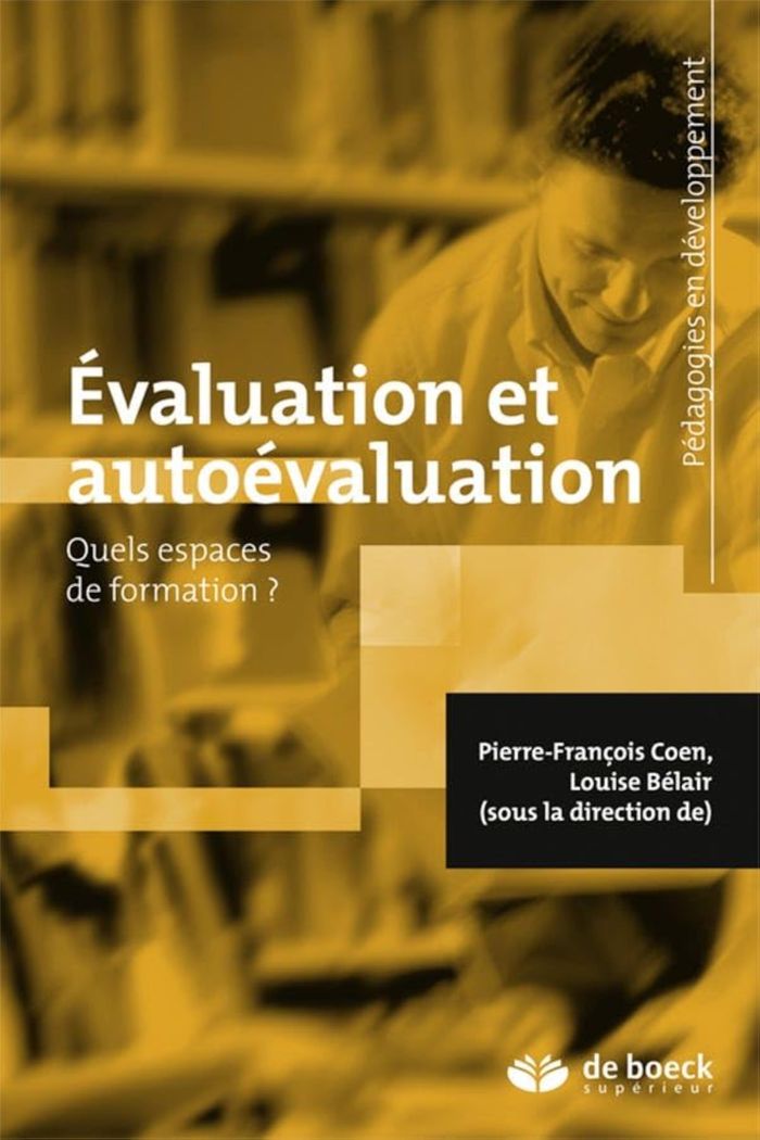 Couverture du livre « EVALUATION ET AUTOEVALUATION - QUELS ESPACES DE FORMATION ? » de Belair/coen, librairie Les Contes Infusés à Corte