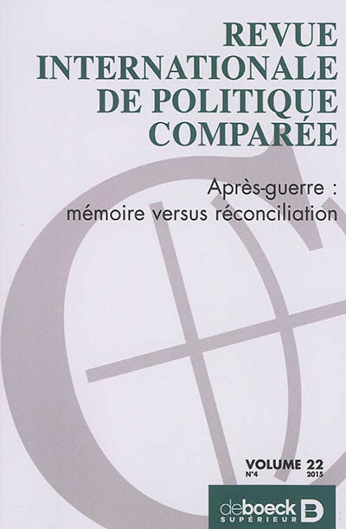 Couverture du livre « REVUE INTERNATIONALE DE POLITIQUE COMPAREE 2015/4 - APRES-GUERRE : MEMOIRE VERSUS RECONCILIATION » de Collectif, librairie Les Contes Infusés à Corte