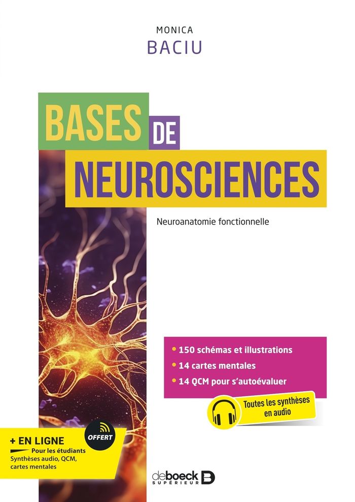 Couverture du livre « Bases de neurosciences : neuroanatomie fonctionnelle » de Monica Baciu, librairie Les Contes Infusés à Corte