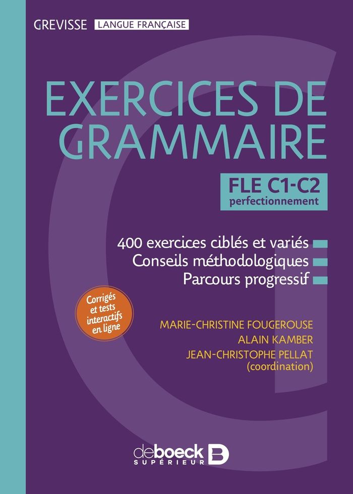 Couverture du livre « Exercices de grammaire : FLE C1-C2, perfectionnement » de Marie-Christine Fougerouse, librairie Les Contes Infusés à Corte