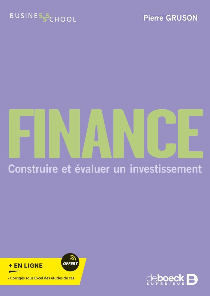 Couverture du livre « Finance : construire et évaluer un investissement » de Pierre Gruson, librairie Les Contes Infusés à Corte