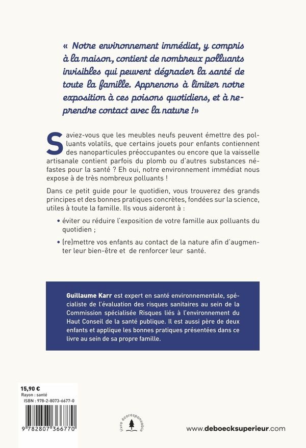Quatrième de couverture de « Préservez votre famille des polluants ! : perturbateurs endocriniens, allergènes, nanoparticules »