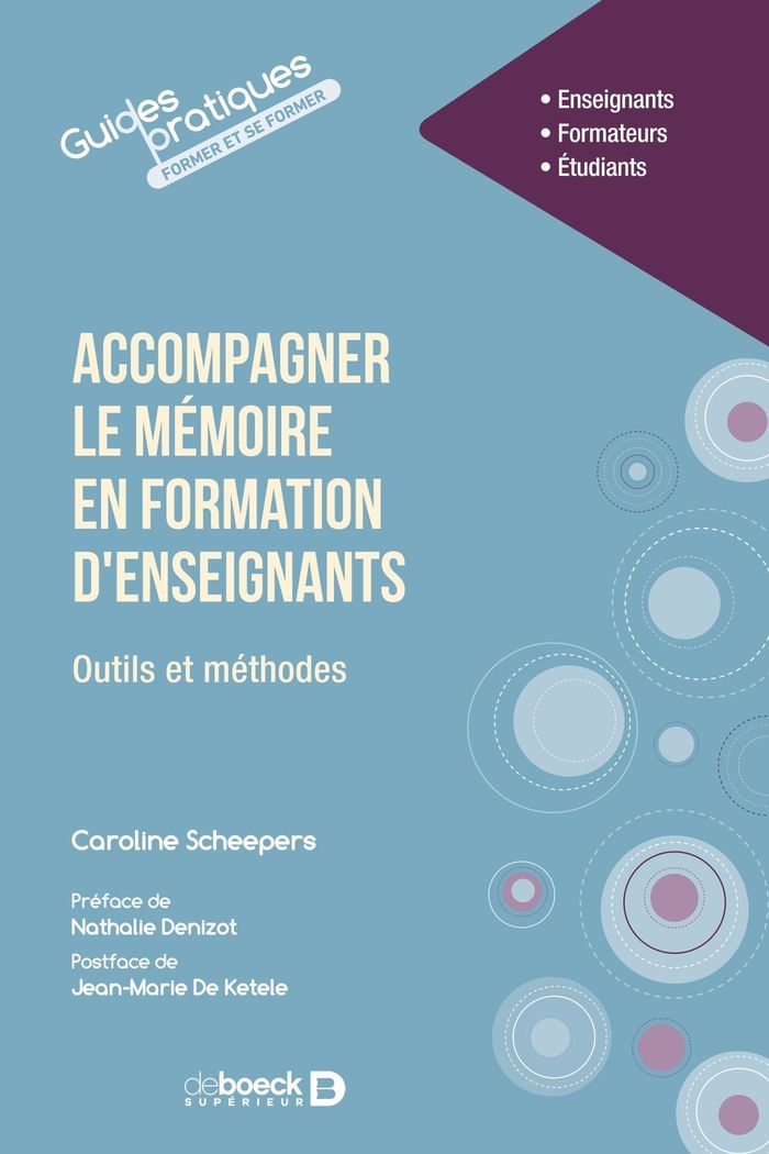 Couverture du livre « Accompagner le mémoire en formation d'enseignants : outils et méthodes » de Caroline Scheepers, librairie Les Contes Infusés à Corte