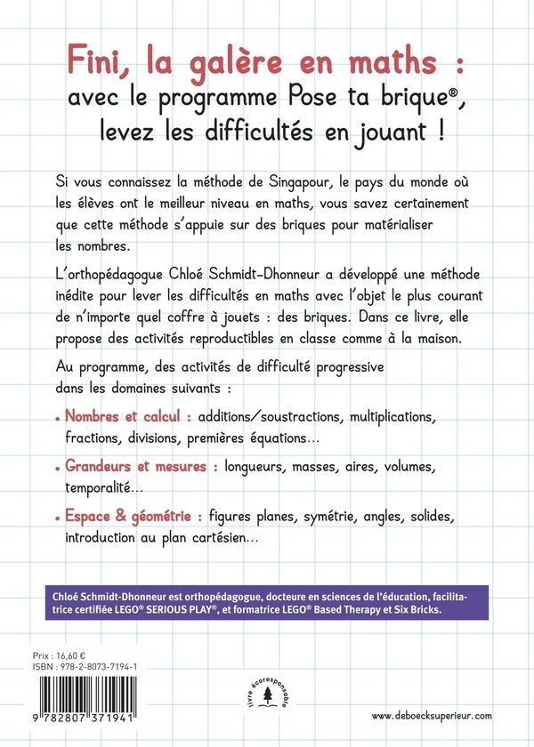 Quatrième de couverture de « Apprendre les maths : grâce au programme pose ta brique, 5-12 ans »