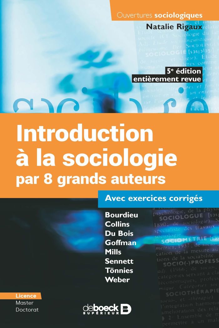 Couverture du livre « Introduction à la sociologie par 8 grands auteurs : Bourdieu, Collins, Du Bois, Goffman, Mills, Sennett, Tönnies, Weber », librairie Les Contes Infusés à Corte