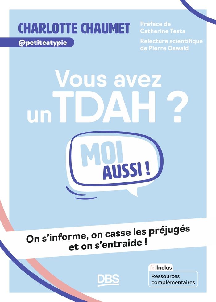 Couverture du livre « Vous avez un TDAH ? : moi aussi ! » de Charlotte Chaumet, librairie Les Contes Infusés à Corte
