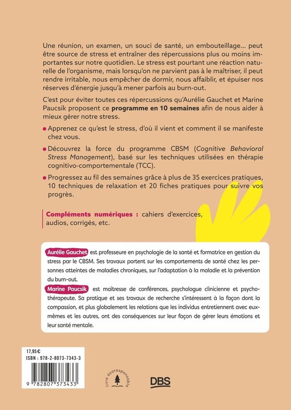 Quatrième de couverture de « Je gère mon stress grâce aux TCC : 10 semaines pour mettre en pratique la méthode CBSM et apprivoiser son stress ! »