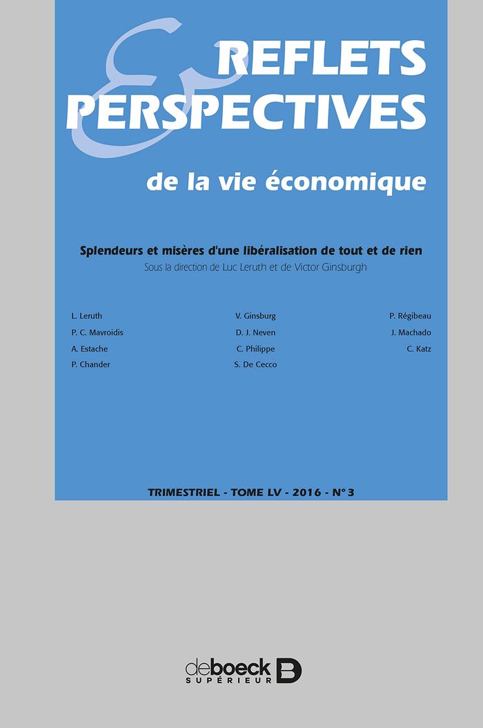 Couverture du livre « REFLETS & PERSPECTIVES DE LA VIE ECONOMIQUE 2016/3 - SPLENDEURS ET MISERES D'UNE LIBERALISATION DE T » de Collectif, librairie Les Contes Infusés à Corte