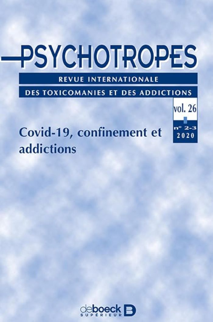 Couverture du livre « PSYCHOTROPES 2020/2-3 - COVID-19, CONFINEMENT 2020 ET ADDICTIONS » de Collectif, librairie Les Contes Infusés à Corte