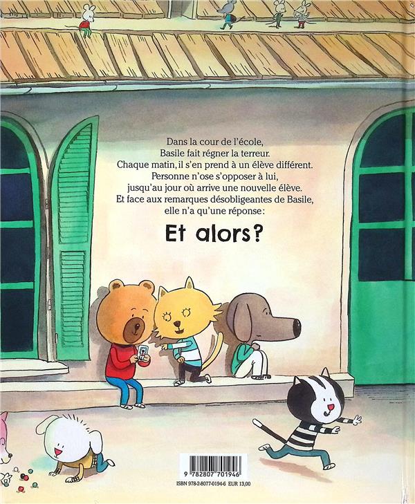 Quatrième de couverture de « ET ALORS ? »