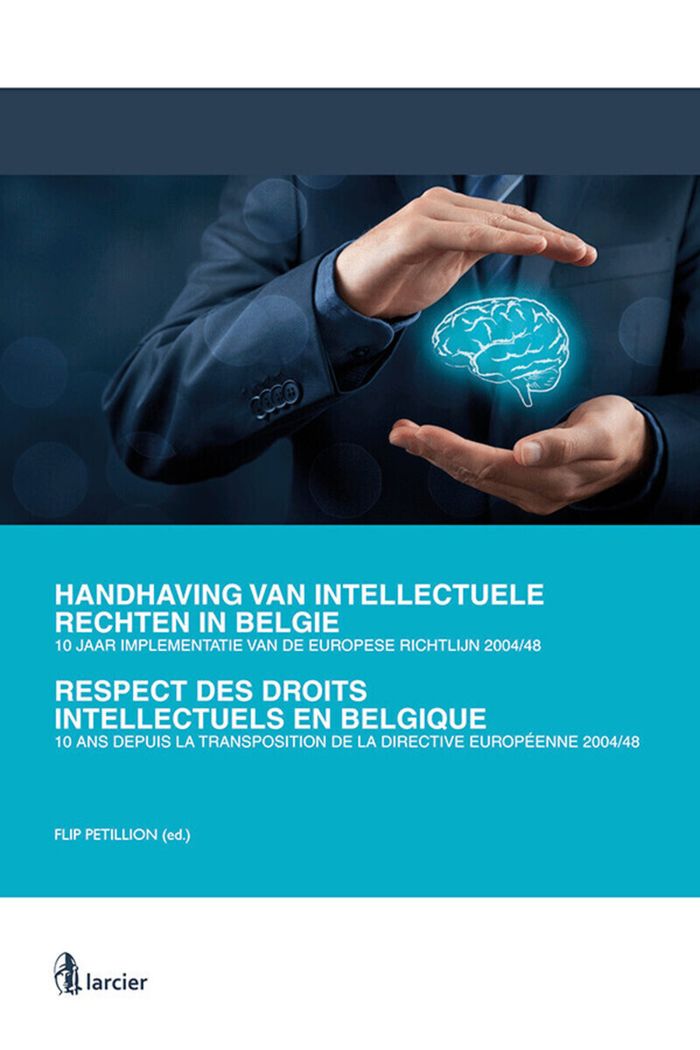 Couverture du livre « DE IMPLEMENTATIE VAN RICHTLIJN 2004/48 / 10 ANS DEPUIS LA TRANSPOSITION DIRECTIVE 2004/48 » de Flip Petillion, librairie Les Contes Infusés à Corte