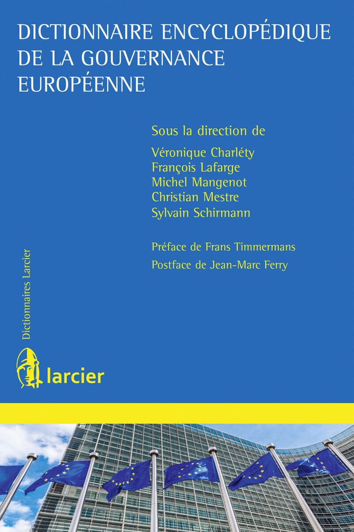 Couverture du livre « DICTIONNAIRE ENCYCLOPEDIQUE DE LA GOUVERNANCE EUROPEENNE » de Timmermans/ferry, librairie Les Contes Infusés à Corte