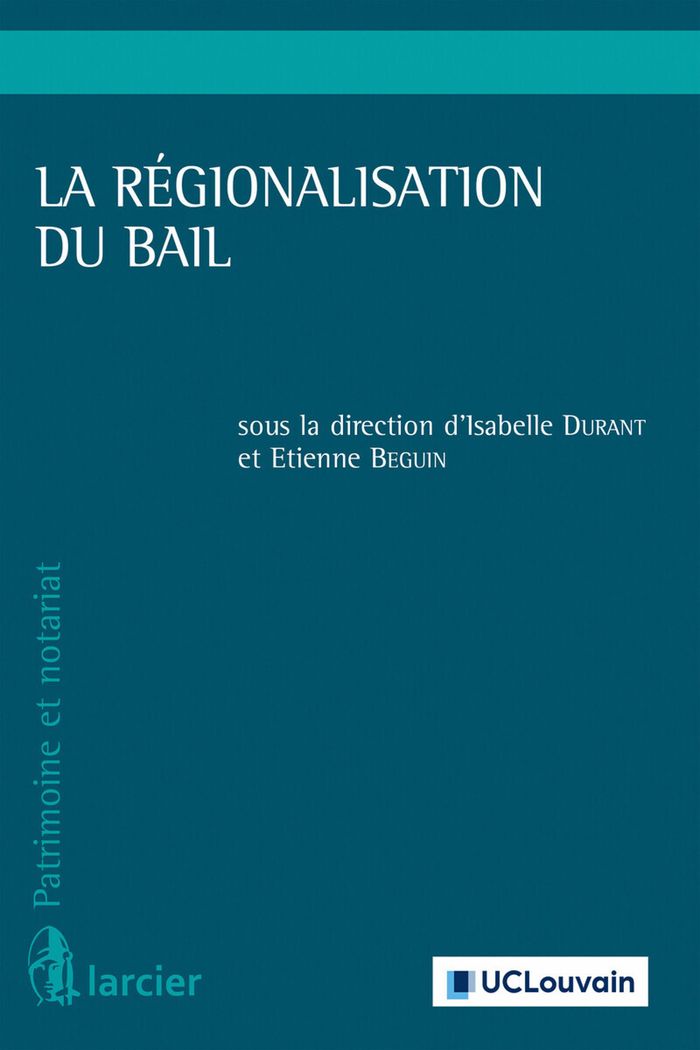 Couverture du livre « LA REGIONALISATION DU BAIL » de Etienne Beguin, librairie Les Contes Infusés à Corte