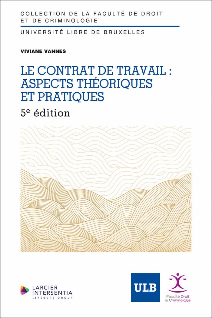 Couverture du livre « Le contrat de travail, aspects théoriques et pratiques » de Viviane Vannes, librairie Les Contes Infusés à Corte